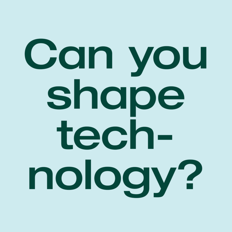 Can you shape technology?